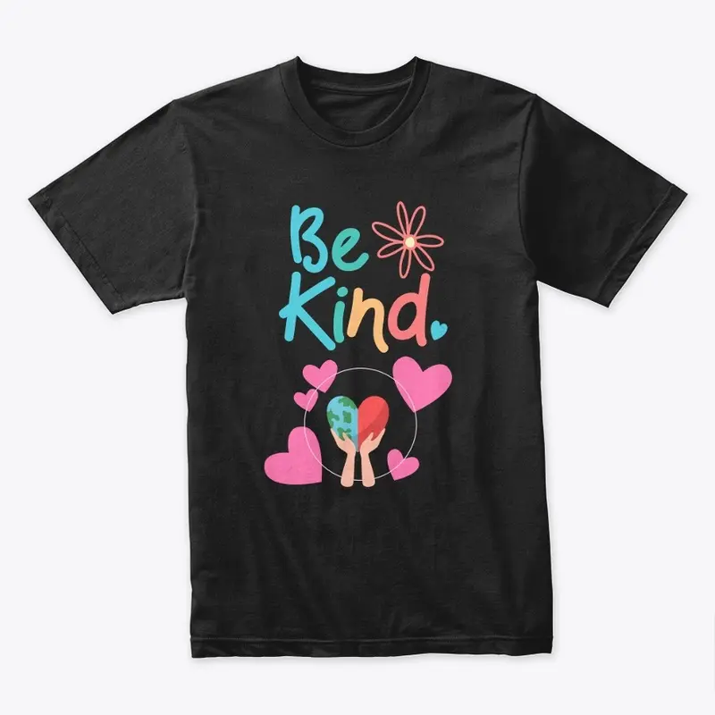 BE KIND- SPREAD KINDNESS