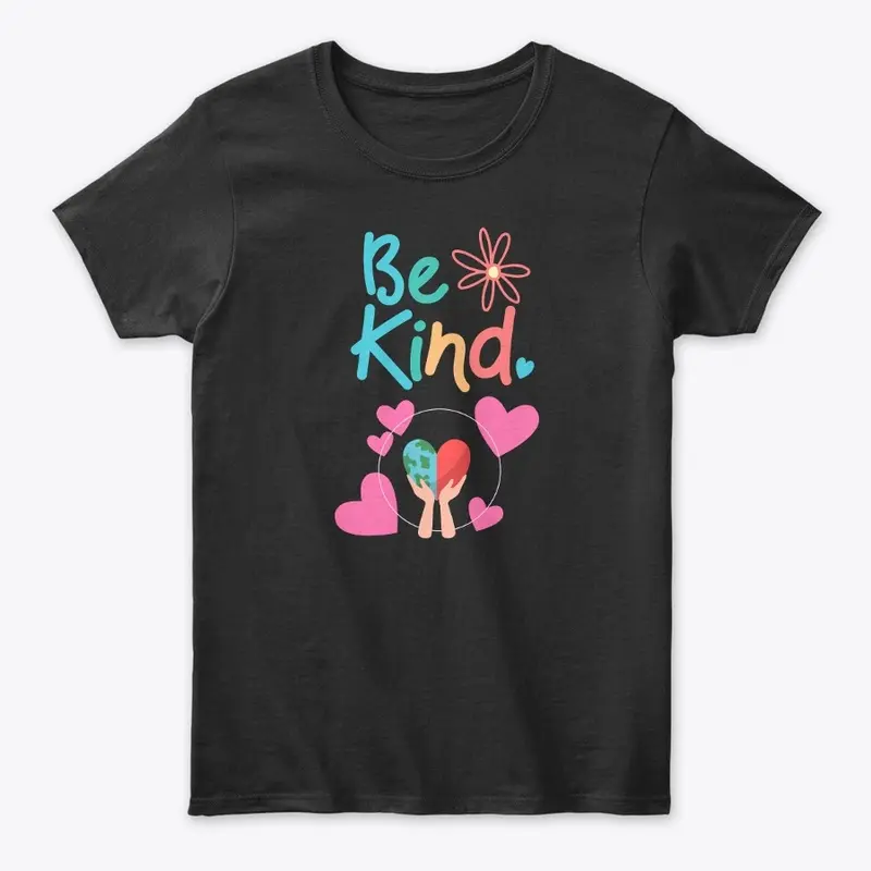 BE KIND- SPREAD KINDNESS