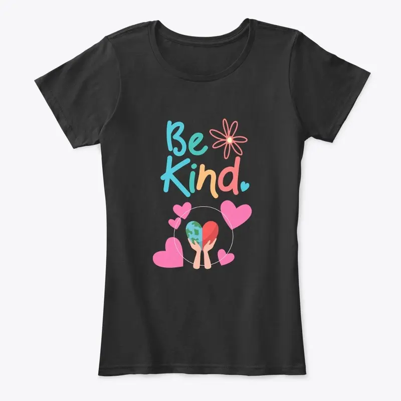 BE KIND- SPREAD KINDNESS