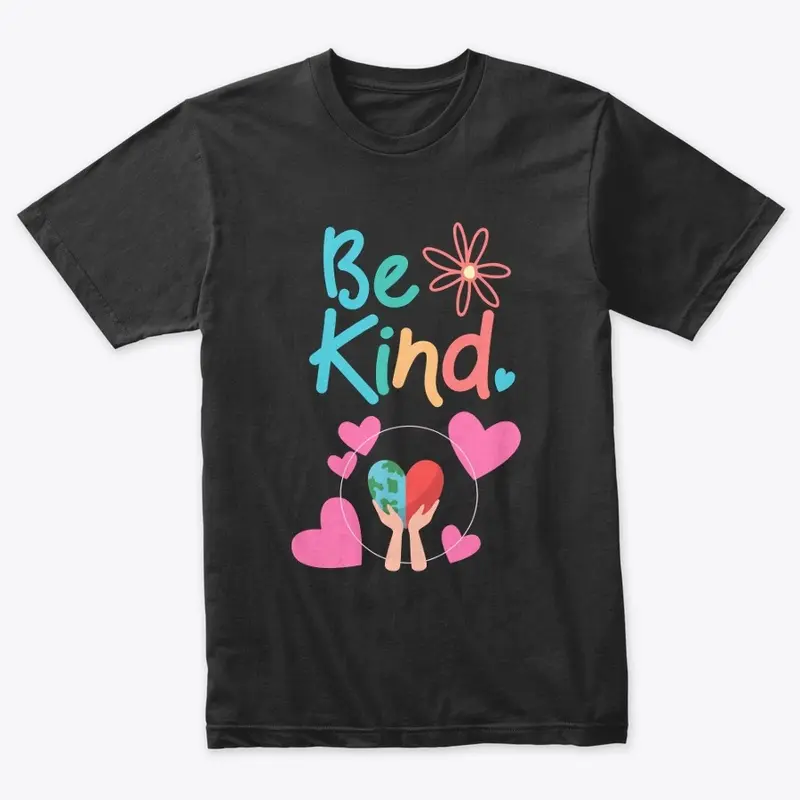 BE KIND- SPREAD KINDNESS