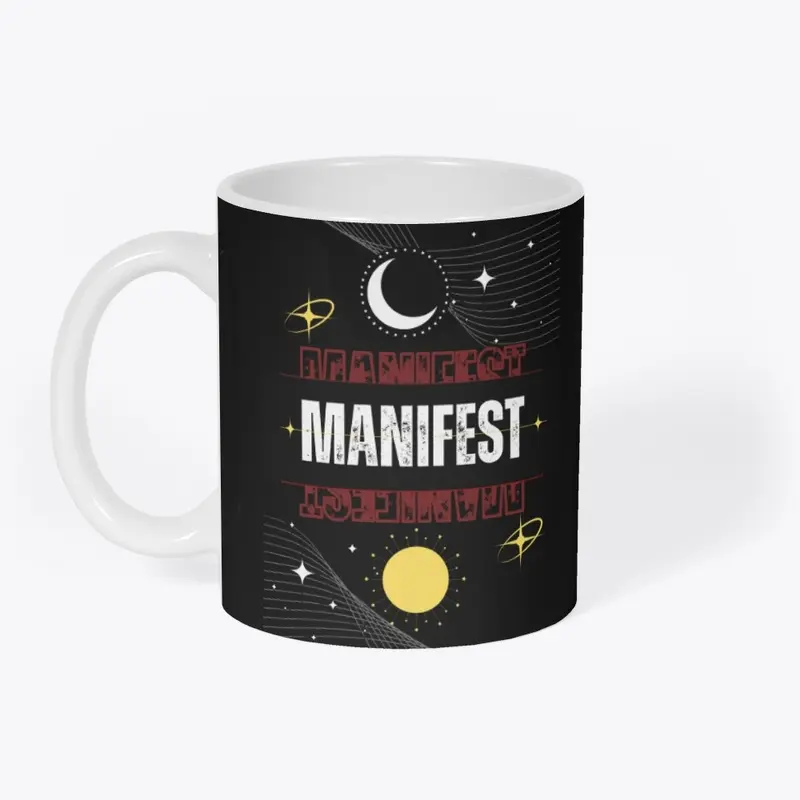 Manifest Your Destiny